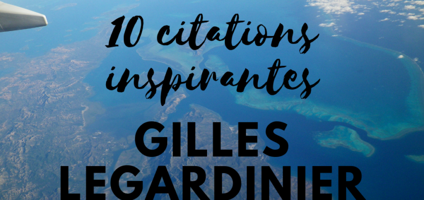 Citations_Gilles_Legardinier